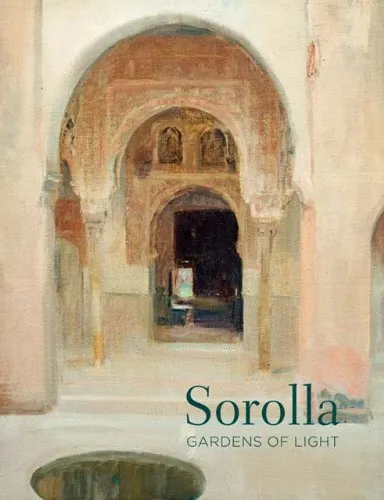 Cover of Sorolla: Gardens of Light by Blanca Pons-Sorolla