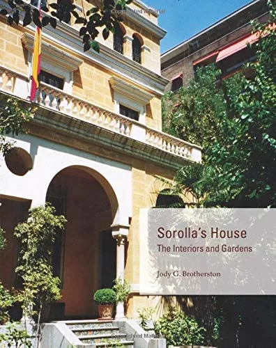 Cover of Sorolla's House: The Interiors and Gardens by Museo Sorolla